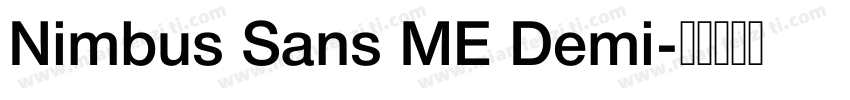 Nimbus Sans ME Demi字体转换